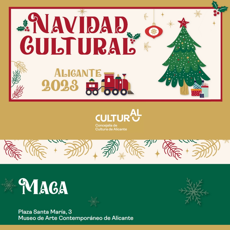 Navidad Cultural 2023 Maca Agenda Cultural De Alicante