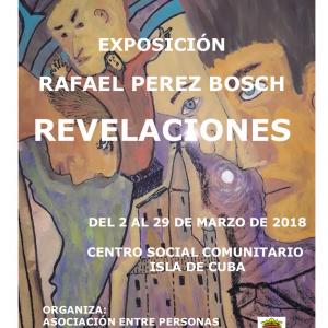 Cartell Exposició "Revelaciones" de l'artista Rafael Pérez Bosch