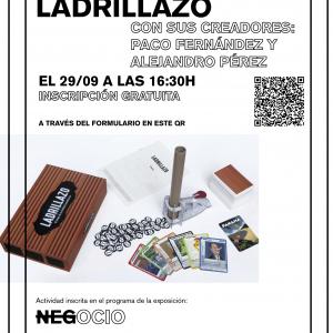 Exposición "Negocio" en Las Cigarreras. Torneo de ladrillazo