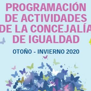 Programa de actividades de la Concejalía de Igualdad Otoño-Invierno 2020/21