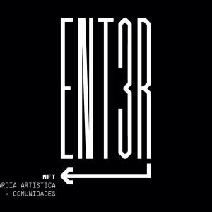 Cartel exposición 'ENT3R. NFT Vanguardia artística + comunidades'