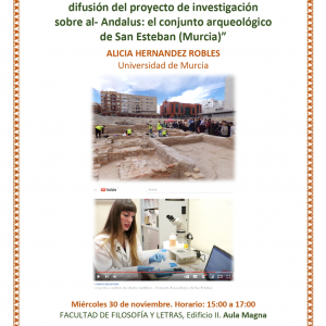 De la Universidad a las redes sociales. Divulgación y difusión del proyecto de investigación sobre al-Andalus: el conjunto arqueológico de San Esteban (Murcia)
