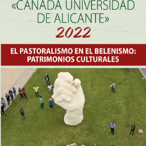 La Canyada Universitat d'Alacant 2022. El Pastoralisme en el Belenismo: patrimonis culturals