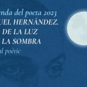 Banner del recital poètic Miguel Hernández. Hijo de la luz y de la sombra