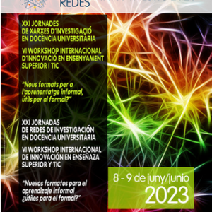 Jornades de Xarxes d'Investigació i VI Workshop internacional d'innovació en ensenyament superior i TIC (Xarxes- Innovaestic 2023) de la Universitat d'Alacant