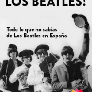 Que vienen los Beatles!