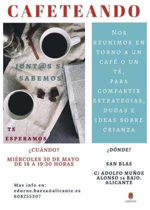 "Cafeteando en San Blas": Encuentro para compartir estrategias, dudas e ideas sobre crianza. Centro Socioeducativo San Blas