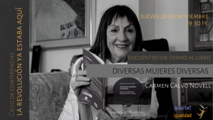 Diversas mujeres diversas con Carmen Calvo Novell