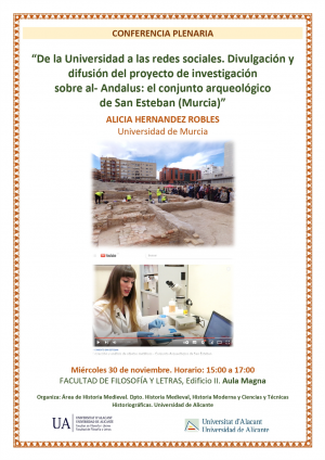 De la Universidad a las redes sociales. Divulgación y difusión del proyecto de investigación sobre al-Andalus: el conjunto arqueológico de San Esteban (Murcia)