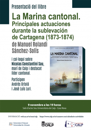 La Marina Cantonal. Principals actuacions durant la revolta de Cartagena (1873-1874)